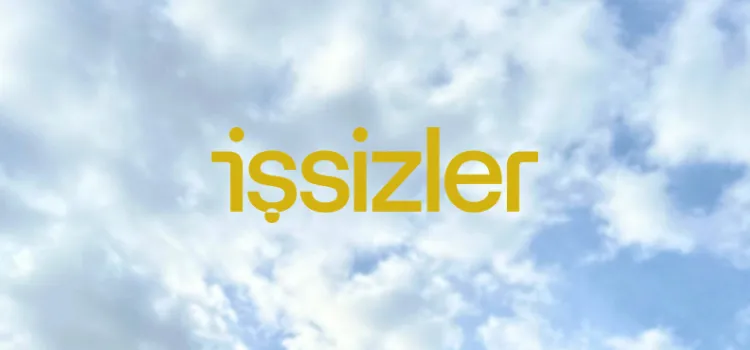 İşsizler'le tanış